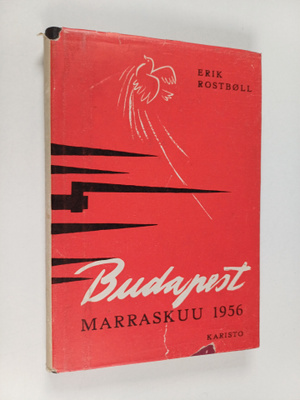 Erik Rostböll : Budapest, marraskuu 1956