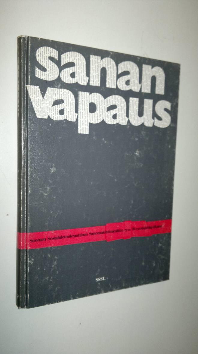 Jyrki Pietilä : Sanan vapaus : Suomen sosialidemokraattin...
