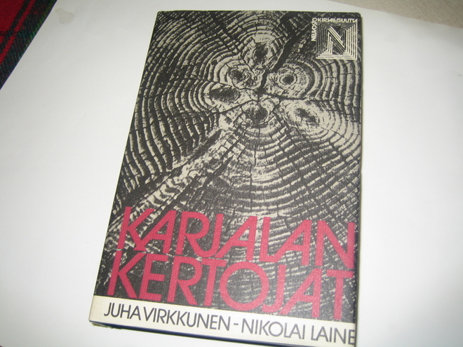 Juha Virkunen/Nikolai Laine - Karjalan kertojat