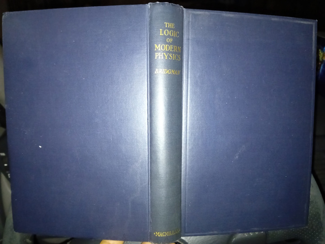 Bridgman : The logic of modern physics ( SIS POSTIKULU)