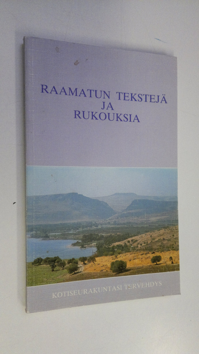 Raamatun tekstejä ja rukouksia : Johanneksen evankeliumi ...