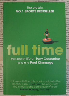 Full Time: The Secret Life of Tony Cascarino (softcover)