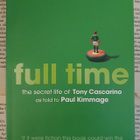 Full Time: The Secret Life of Tony Cascarino (softcover) - pikkukuva 1