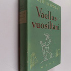 Yrjö Liipola : Vaellusvuosiltani : muistelmia : 1 - pikkukuva 1