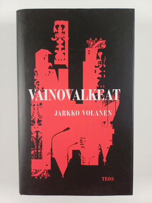 Jarkko Volanen : Vainovalkeat