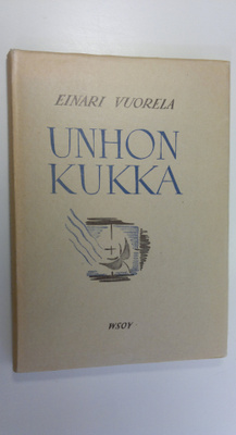 Einari Vuorela : Unhon kukka