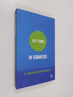 M. Lynne Murphy : Key terms in semantics