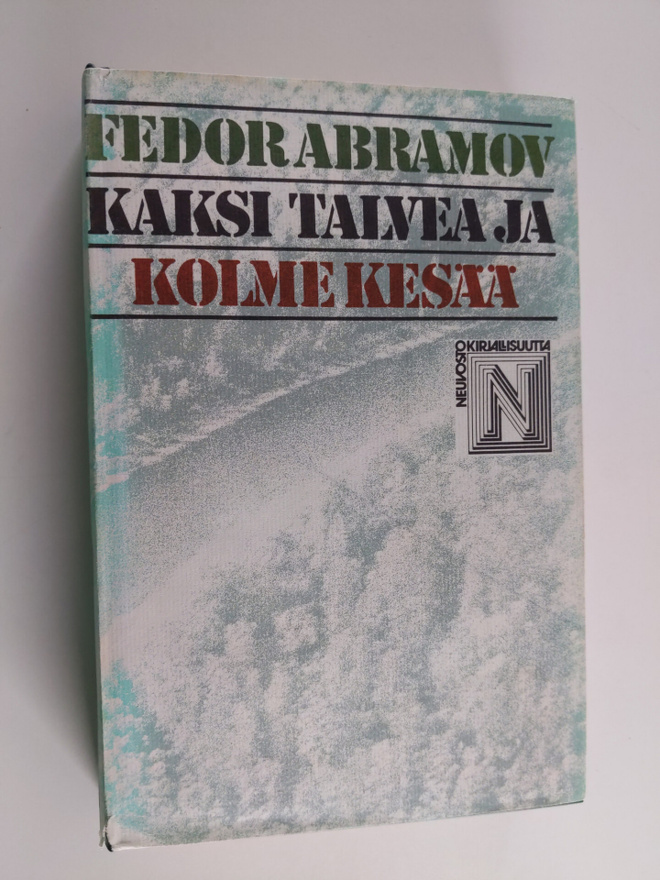 Fedor Abramov : Kaksi talvea ja kolme kesää