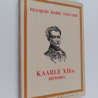 Francois Marie Voltaire : Kaarle XII:n historia - pikkukuva 1