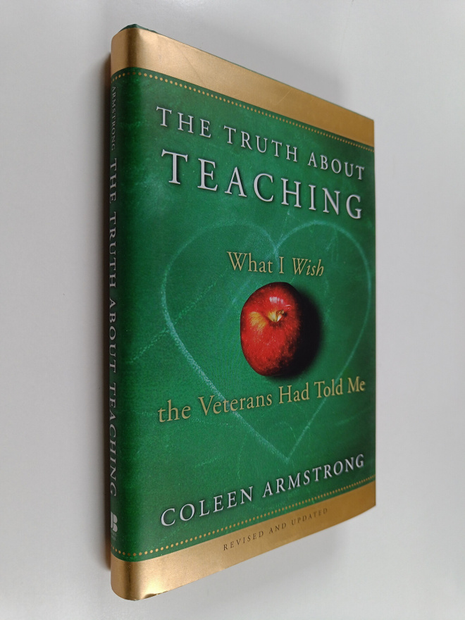 Coleen Armstrong : The truth about teaching : what I wish...