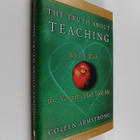 Coleen Armstrong : The truth about teaching : what I wish... - pikkukuva 1