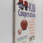 Elizabeth Pantley : Kid Cooperation - How to Stop Yelling... - pikkukuva 1
