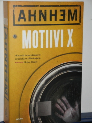 Stefan Ahnhem : MOTIIVI X