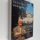 Lennart Bernadotte : Mainau, min medelpunkt : memoarer - pikkukuva 1