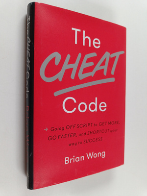 Brian Wong : The Cheat Code - Going Off Script to Get Mor...
