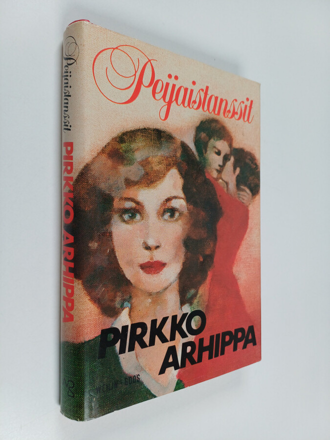 Pirkko Arhippa : Peijaistanssit : romaani