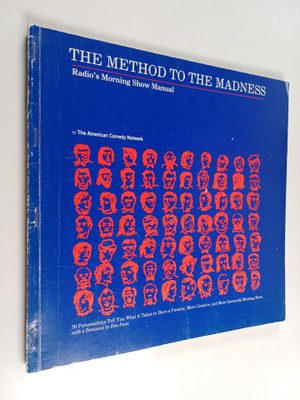 The method to the madness : Radio's mrning show manual