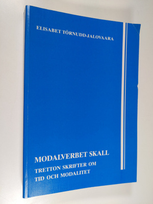 Elisabet Törnudd-Jalovaara : Modalverbet skall : Tretton ...