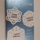 John Green : Let it snow : three holiday romances - Three... - pikkukuva 1