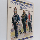 David Ross ym. : Canadian Campaigns 1860-70 - pikkukuva 1