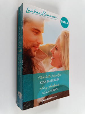 Amy Andrews ym. : Kesä Brasiliassa ; Luca ja villikko