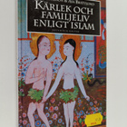 Jan Samuelsson : Kärlek och familjeliv enligt islam - pikkukuva 1