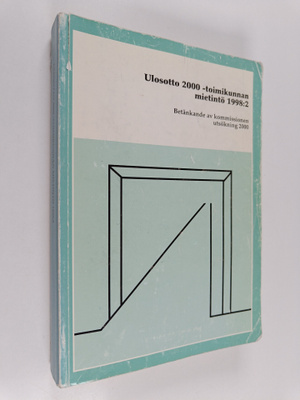 Ulosotto 2000 -toimikunta : Ulosotto 2000-toimikunnan mie...