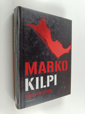 Marko Kilpi : Kuolematon
