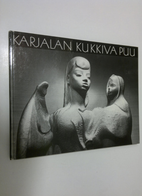 Eva Ryynänen : Karjalan kukkiva puu : Eva Ryynänen ja hän...