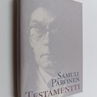 Samuli Paronen : Testamentti : mietteitä - pikkukuva 1