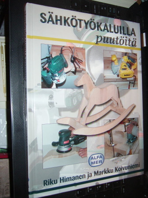 Himanen ym.: Sähkötyökaluilla puutöitä ( sis. postik. )
