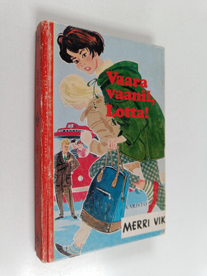 Merri Vik : Vaara vaanii, Lotta