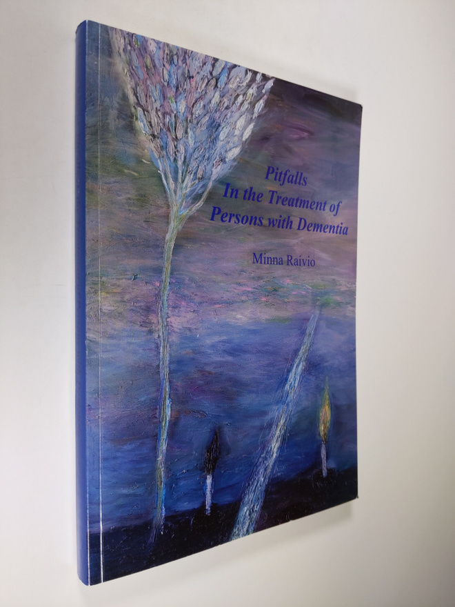 Minna Raivio : Pitfalls in the treatment of persons with ...