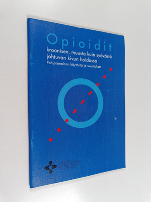 Opioidit kroonisen, muusta kuin syövästä johtuvan kivun h...