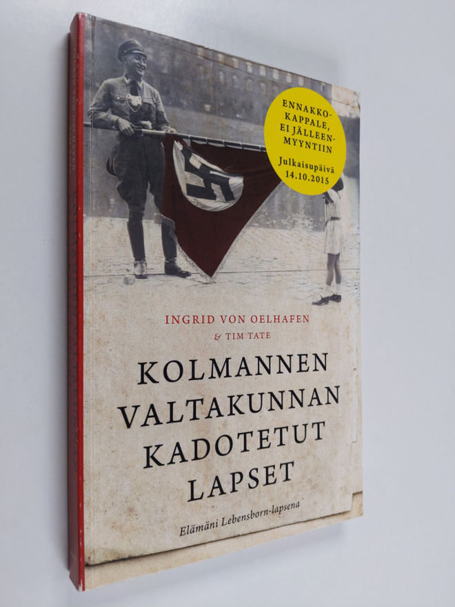 Ingrid von Oelhafen : Kolmannen valtakunnan kadotetut lapset
