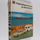Anssi Siukosaari : Matkailuperävaunut ja autoretkeily - pikkukuva 1