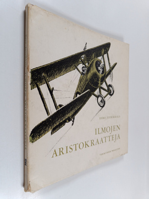 Eero Juurikkala : Ilmojen aristokraatteja