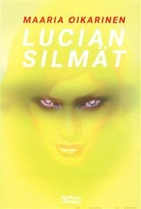 Lucian silmät, UUSI kirja