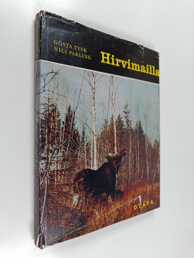 Gösta Tysk : Hirvimailla
