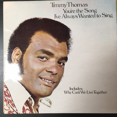 Timmy Thomas - You're The Song I've Always Wanted To Sing LP