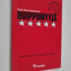 Tuija Rummukainen : Huippumyyjä - Tositarinoita myynnin h... - pikkukuva 1