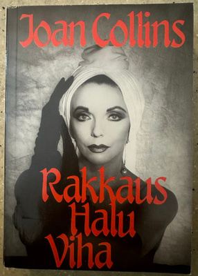 [Kirja] JOAN COLLINS: RAKKAUS HALU VIHA