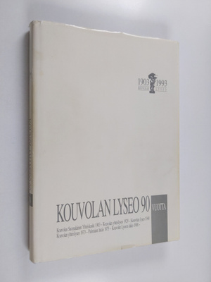 Kouvolan lyseo 1903-1993