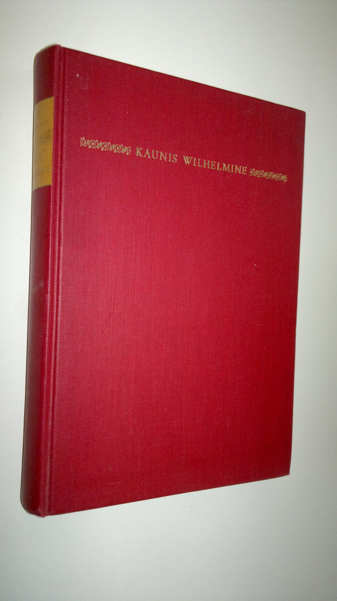 Ernst von Salomon : Kaunis Wilhelmine