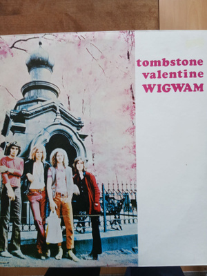 Wigwam : Tombstone Valentine.