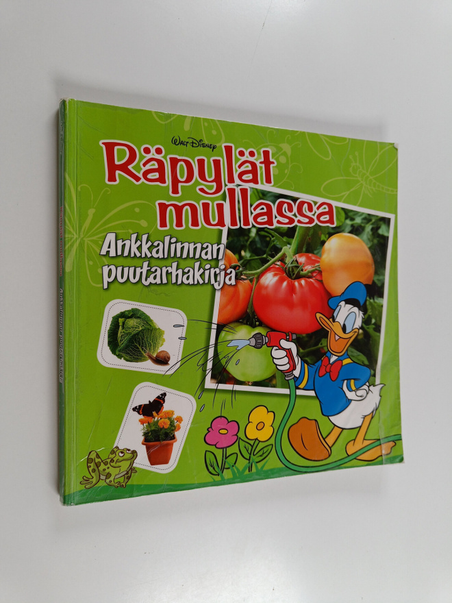 Räpylät mullassa : Ankkalinnan puutarhakirja