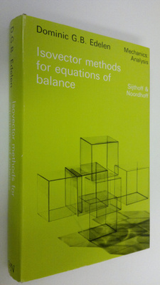 D.G. Edelen : Isovector Methods for Equations of Balance