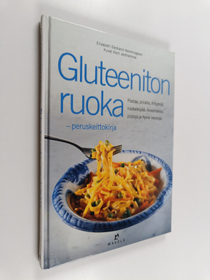 Elisabeth Ekstrand Hemmingsson : Gluteeniton ruoka : peru...