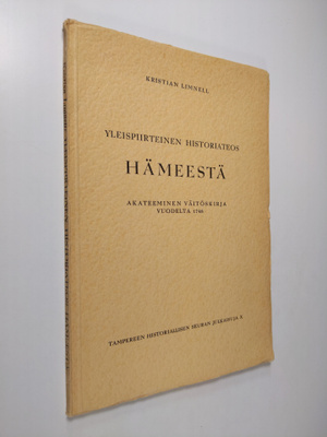 Kristian Limnell : Yleispiirteinen historiateos Hämeestä ...