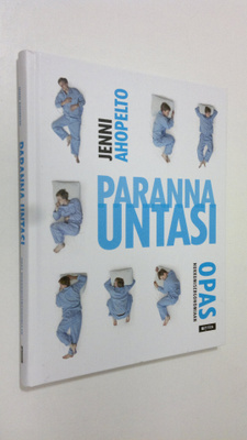 Jenni Ahopelto : Paranna untasi